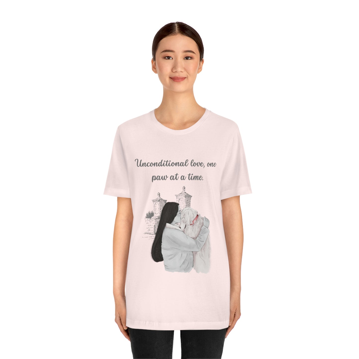 Dog Printed T-Shirt - Unconditional love, one  paw at a time - Unisex Jersey Short Sleeve Tee