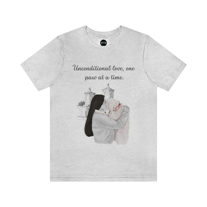 Dog Printed T-Shirt - Unconditional love, one  paw at a time - Unisex Jersey Short Sleeve Tee